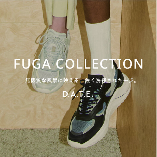 D.A.T.E. FUGA COLLECTION